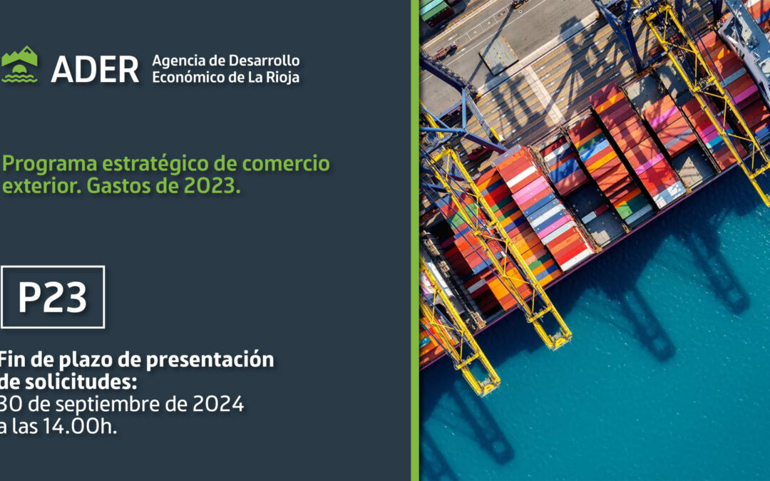 ADER: Comercio exterior – Programa estratégico 2023 (P23)