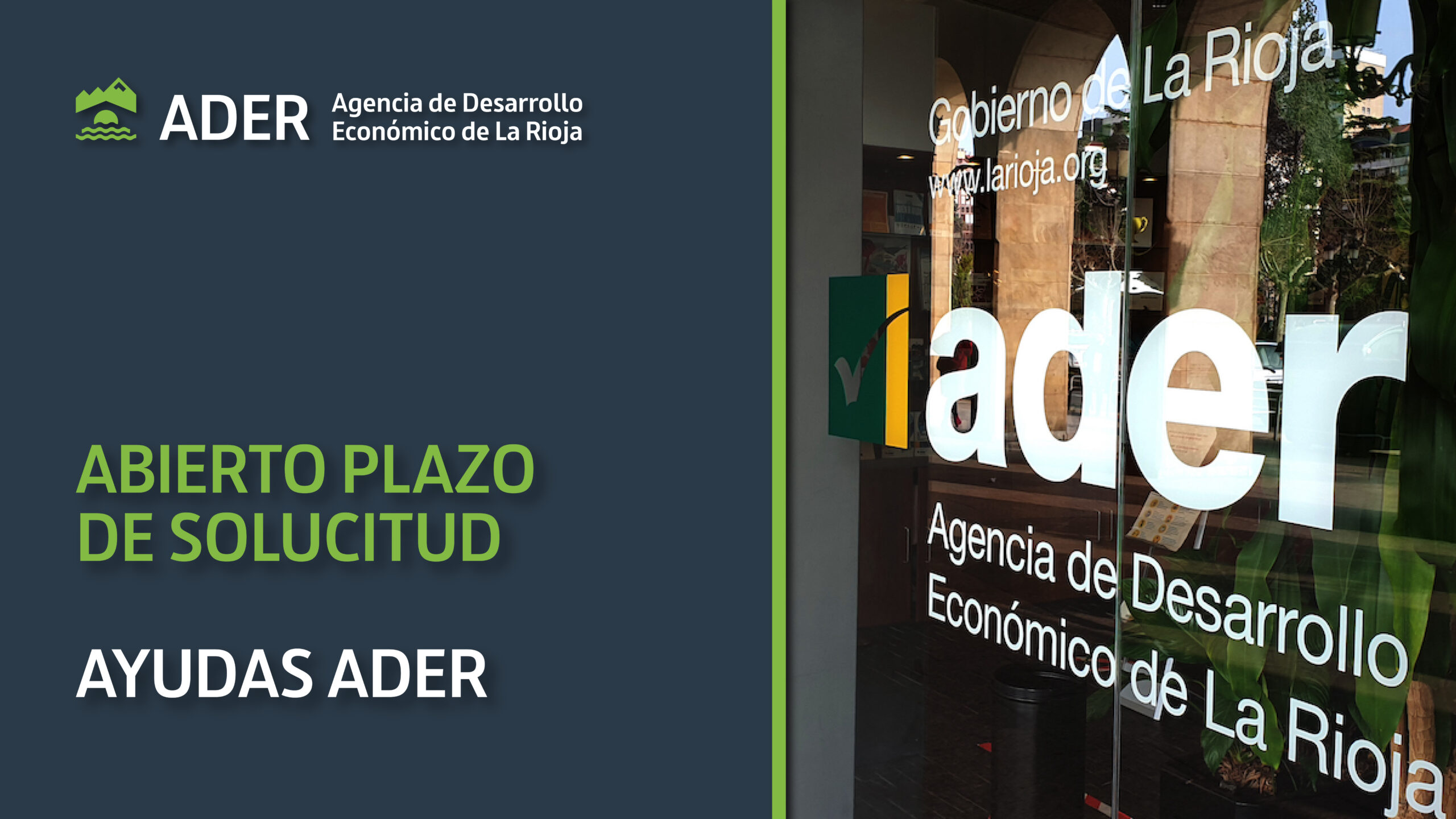 ADER ya tiene abiertas sus líneas de ayuda